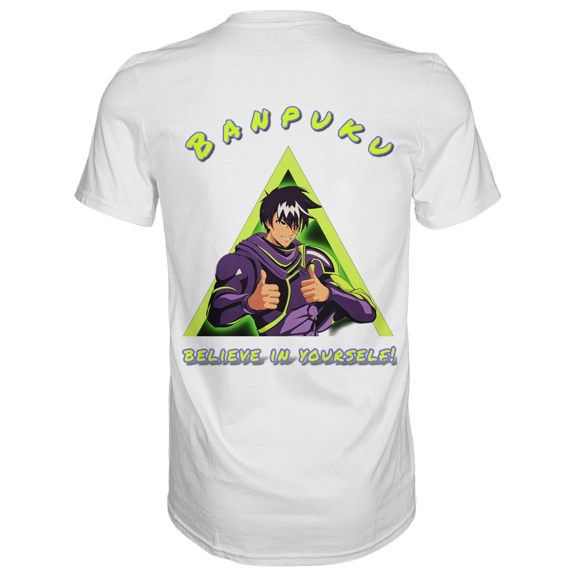 Banpuku - Believe in yourself! - Premium Shirt